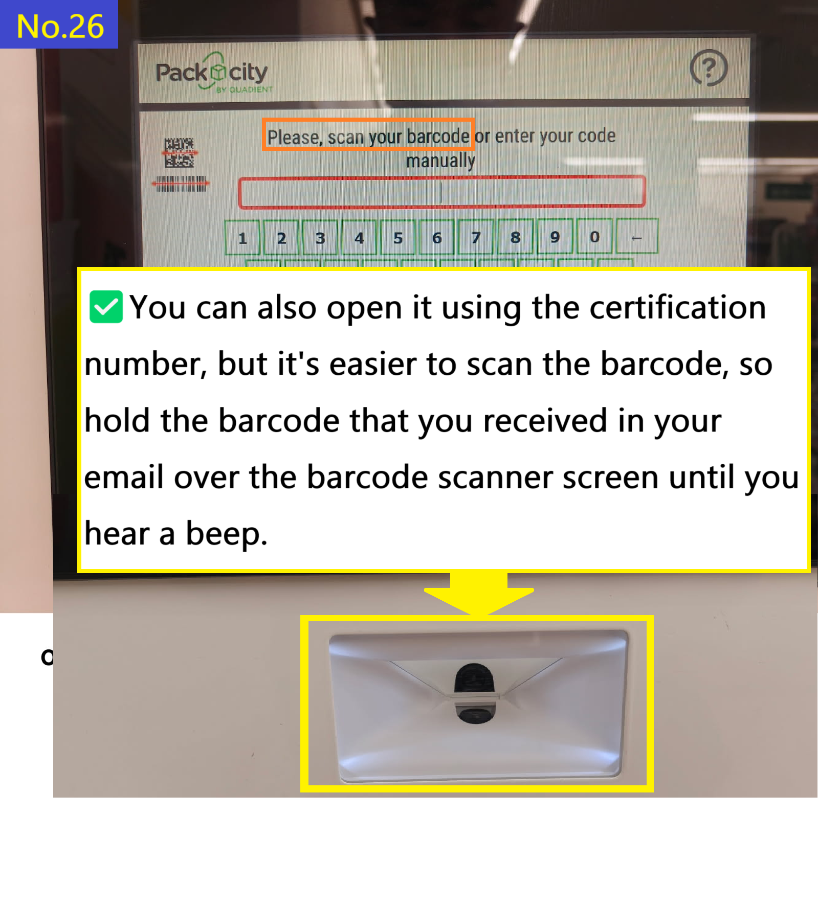 Image description of There is a barcode scanner underneath the screen